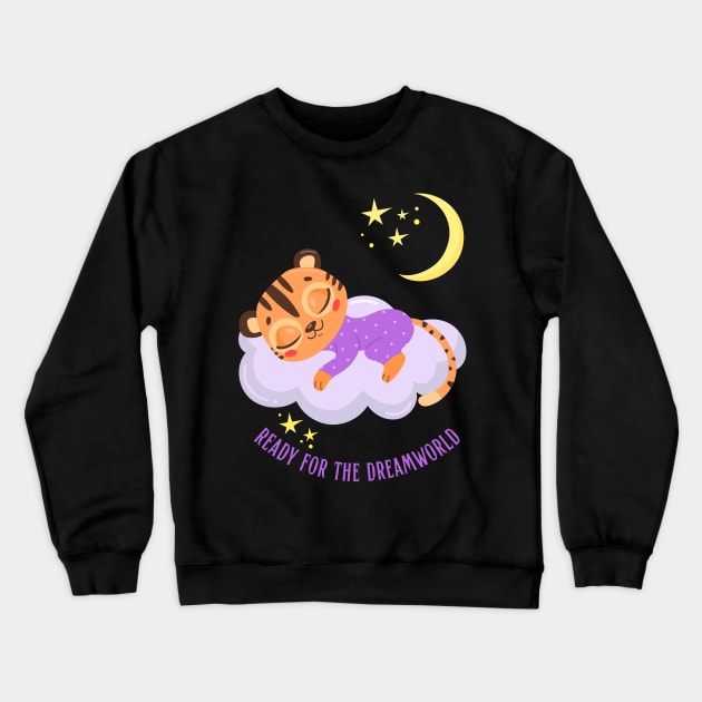 Ready for the dream world Hello little tiger in pajamas sleeping cute baby outfit Crewneck Sweatshirt by BoogieCreates